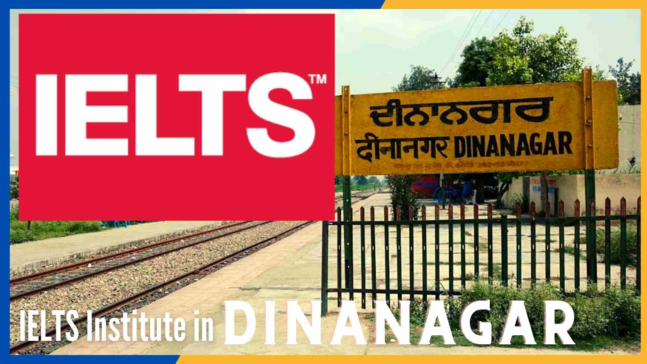 IELTS Institute Dinanagar