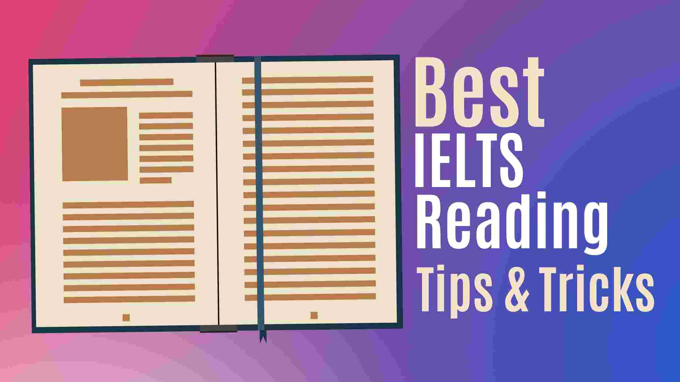best ielts reading tips & tricks