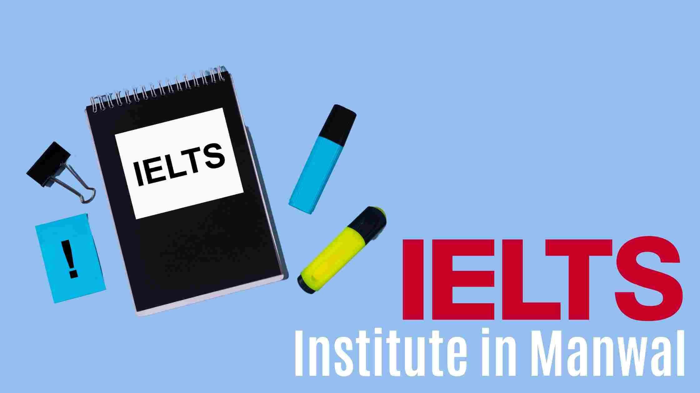 ielts institute manwal pathankot